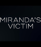 MirandasVictim_Trailer009_EE.jpg
